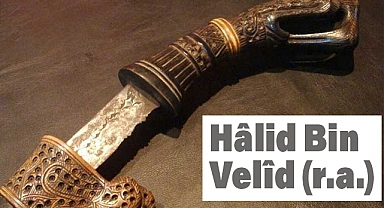 Halid bin Velid Kimdir?