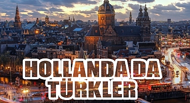 Hollanda’daki Türk Nüfusu