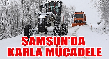 Samsun'da Karla Mücadele Seferberliği