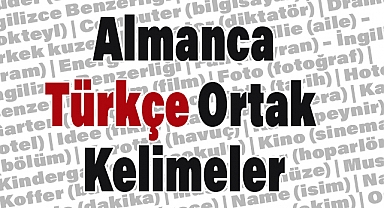 Türkçede En Çok Kullanılan Almanca Kökenli Kelimeler ve Kökenleri