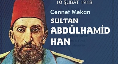 Yeniden Refah Partisi'nden Sultan Abdülhamid Han'a Vefa