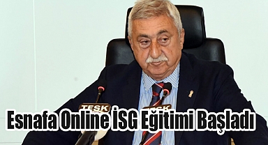 Esnafa Online İSG Eğitimi Başladı
