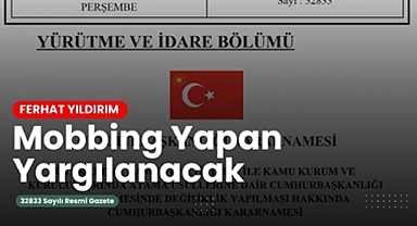 İş Yerlerinde Psikolojik Tacize Karşı Yeni Dönem Başladı