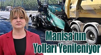 Manisa’da Dev Yol ve Parke Çalışması