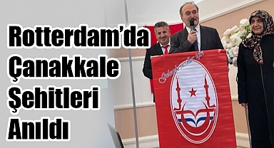 Rotterdam’da Çanakkale Şehitleri Dualarla Anıldı