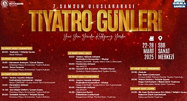Samsun’da 7. Uluslararası Tiyatro Günleri Başlıyor: Sanat Rüzgârı Atakum’dan Esecek
