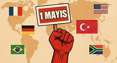 1 Mayıs Hangi Ülkelerde Kutlanıyor? İşçilerin Ortak Günü Sınırları Aşıyor