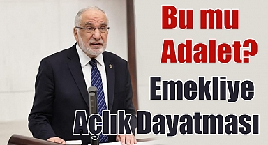 Karaman: Emekliyi Açlığa Mahkûm Ettiniz