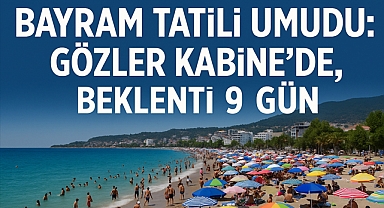 Kurban Bayram Tatili Kaç Gün? Gözler Kabine'de..