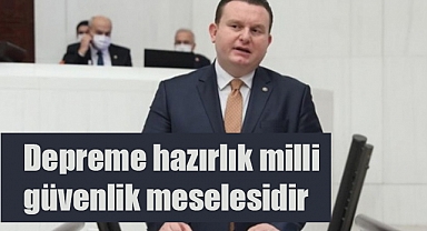 MHP’li Bülbül: Depreme Dirençli Yapılar İçin Hızlı ve Kararlı Adımlar Şart