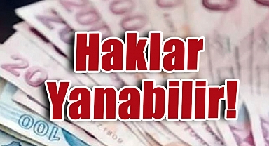 Pazartesiye Kadar Süre Var: Aksi Halde Hakkınız Yanabilir