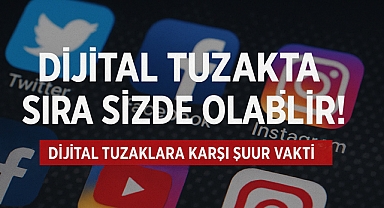 Sosyal Medyada Av Olma! Tuzaklara Dikkat!