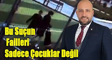 Yaman: Merhametsizliğin Sorumlusu Aileler
