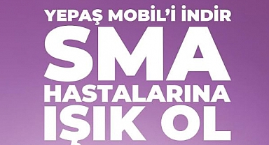 YEPAŞ’tan SMA Hastalarına Umut Veren Dijital Proje