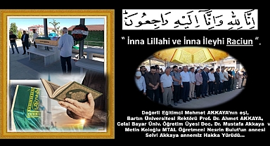 Akkaya Ailesinin acısını paylaşıyoruz