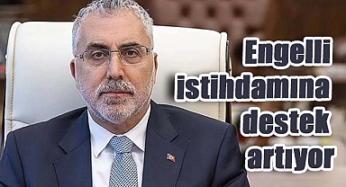 Engelli İstihdamına Destek: Bakan Işıkhan’dan Yeni Müjdeler