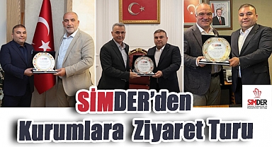 SİMDER’den Kurumlara Ziyaret Turu: İnşaat Sektörünün Sorunları Masaya Yatırıldı