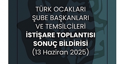 Türk Ocakları’ndan Birlik ve Dirlik Çağrısı