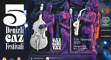 5. Denizli Caz Festivali Müzikseverlerle Buluşuyor
