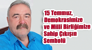 Bayram Uzunoğlu’nun 15 Temmuz Demokrasi ve Milli Birlik Günü Basın Açıklaması