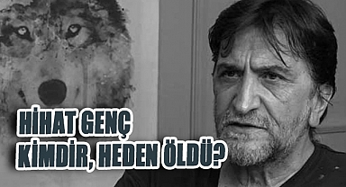 Gazeteci Yazar Nihat Genç Hayatını Kaybetti: Ölüm Nedeni Ne?