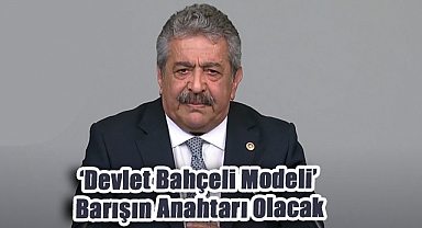 MHP'li Feti Yıldız: 'Devlet Bahçeli Modeli' Terörün Tasfiyesinde Dünyaya Örnek Olacak