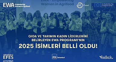 Tarımın Geleceğini Kadınlar Şekillendiriyor: EWA Programı 2025 Girişimleri Açıklandı