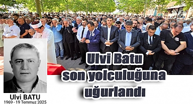 Ulvi Batu Ankara'da Son Yolculuğuna Uğurlandı