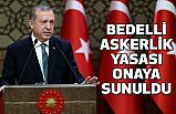 Bedelli Askerlik Yasası Onayda