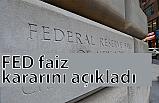 ABD Merkez Bankası (Fed) Faiz Kararını Açıkladı