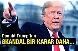 ABD Yönetiminden Şok Bir Karar Daha