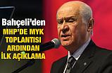 Devlet Bahçeli MYK Ardından İlk Açıklamasını Yaptı