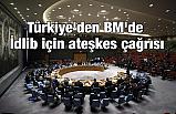 Türkiye'den Ateşkes Çağrısı!