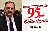 Başkan Zihni Şahin; Cumhuriyet Ortak Değerimizdir