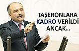 Erhan Usta; Taşeronlara da Kadro Verildi Ancak...