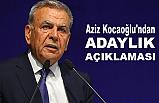 Kocaoğlu'ndan Adaylık Açıklaması