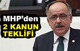 MHP'den Çiftçi ve Üreticileri ilgilendiren 2 Kanun Teklifi