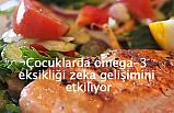 Omega-3 eksikliği zeka gelişimini etkiliyor