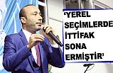 Taner Tekin; "Yerel Seçimlerde İttifak sona ermiştir."