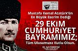 YAŞASIN CUMHURİYET!