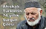 Ahıskalı Türklerin 74 yıllık Çilesi