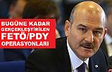 Bugüne Kadar yapılan FETÖ/PDY Operasyonları