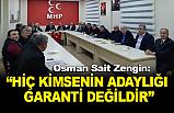 MHP İl Başkan Yardımcısı Zengin’den Önemli Açıklama