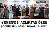 Songül Kıyak; 85 bin çocuk açlıktan öldü