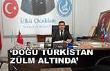Ülkü Ocaklarından Doğu Türkistan Açıklaması