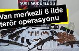 Van merkezli, İstanbul, İzmir, Bursa, Ağrı ve Adana'da Operasyon