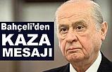 Devlet Bahçeli'den Başsağlığı Mesajı