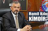 Hamit Kılıç Kimdir? (Aslen Nerelidir)