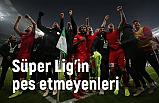 İşte Süper Lig'in pes etmeyenleri