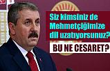 Mustafa Destici; Bu Ne Cesaret!